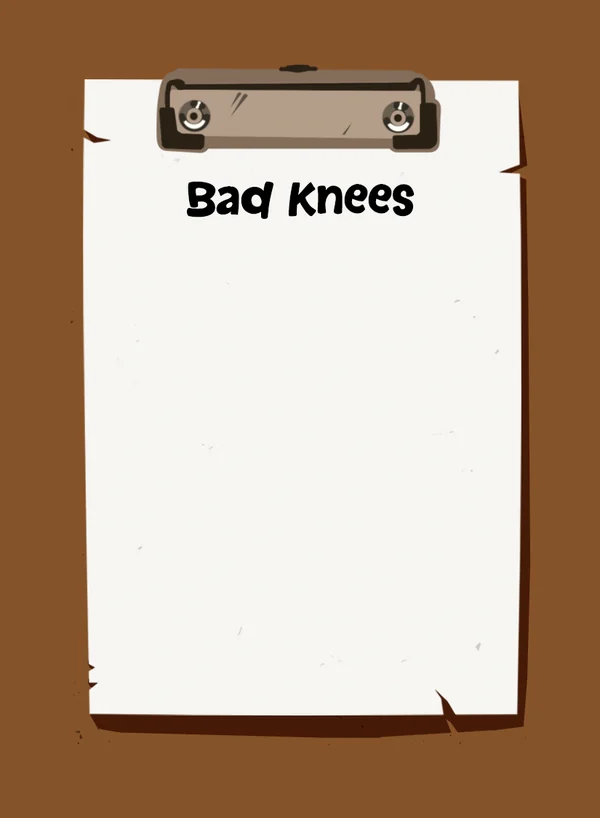 Condition card: Bad Knees